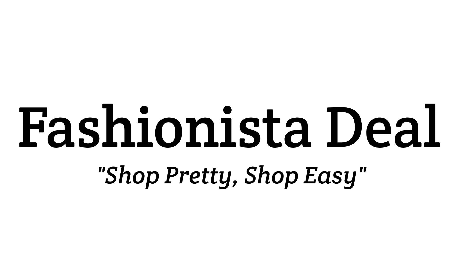 Fashionista Deal. All Rights Reserved.